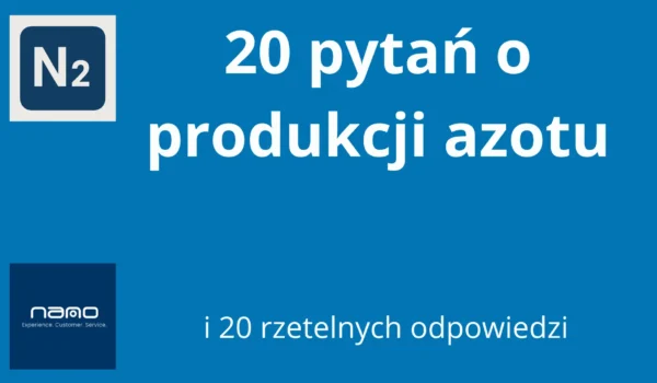 20 pytań o produkcji azotu